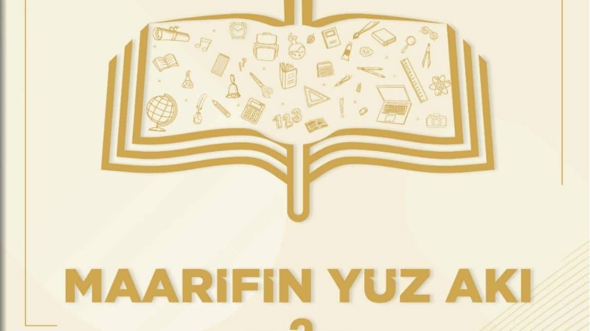 MAARİFİN  YÜZ AKI 2